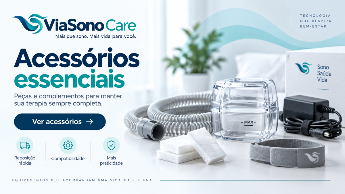 ViaSono Care - Acessórios essenciais para CPAP